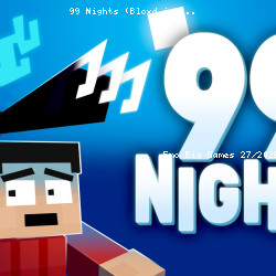 99 Nights (Bloxd.io)