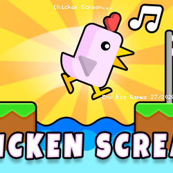 Chicken Scream