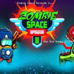 Zombie Space Episode 2