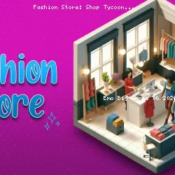 Fashion Store: Shop Tycoon