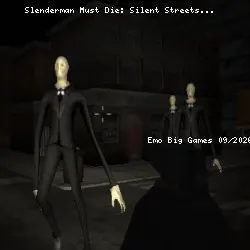 Slenderman Must Die: Silent Streets