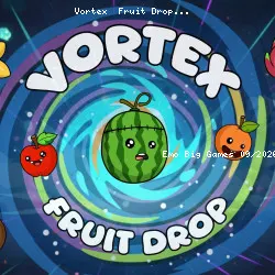 Vortex  Fruit Drop