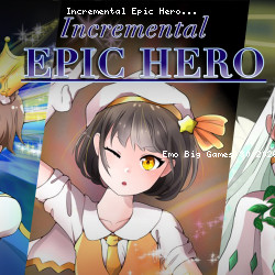 Incremental Epic Hero