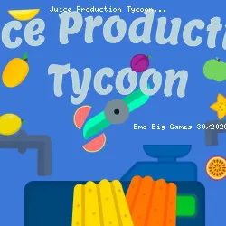 Juice Production Tycoon