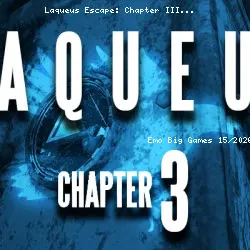 Laqueus Escape: Chapter III
