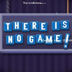 ThereIsNoGame